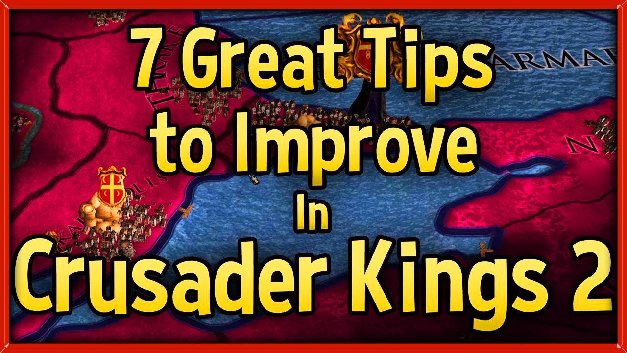 crusader kings 2 guide